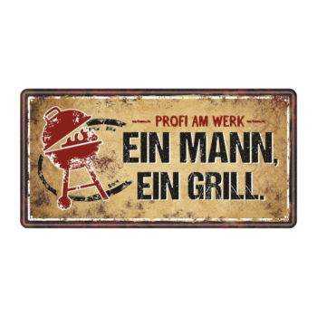 Metallschild "Ein Mann ein Grill"